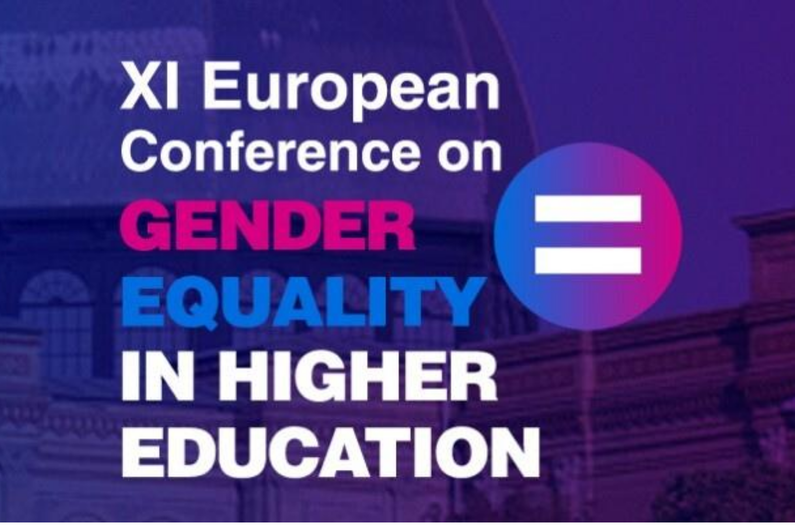 XI European Conference on Gender Equality in Higher Education
